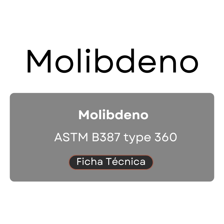 Molibdeno ASTM B387 type 360